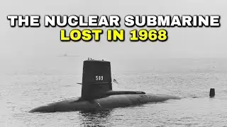Inside the Discovery of USS Scorpion (SSN-589): The Nuclear Submarine Lost in 1968