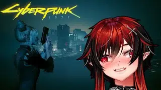 [LIVE] Cyberpunk 2077 #41 | Goth Vampire Femboy Vtuber