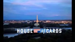 House of Cards 2013 Theme Song