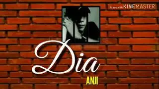 Anji.Dia.Lyrics