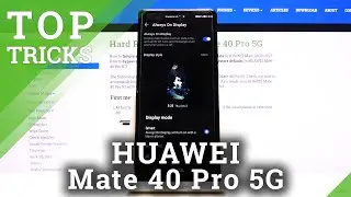 Лучшие трюки для HUAWEI Mate 40 Pro &ndash; лучшие приложения / классные функции / супер опции