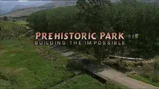 Prehistoric Park: Building the Impossible (The Making of)