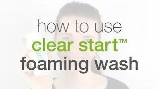 How to use Clear Start Foaming Wash | Dermalogica