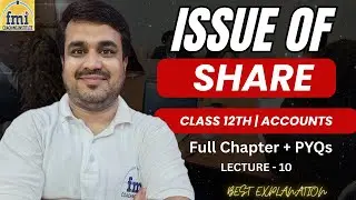 Issue of Shares Class 12 One Shot + PYQs Lecture 10 | Accounts CBSE 2025-26 🔥