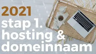 Hoe start je een Website in 2021? | Easy uitleg over Hosting en Domeinnaam registratie