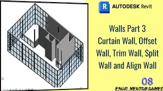 Autodesk Revit Walls| Part 3|Curtain Wall, Offset Wall, Trim Wall, Split Wall and Align Wall