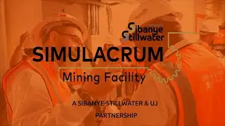 The Sibanye-Stillwater Simulacrum Mining Facility Launch at the University of Johannesburg