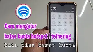 Cara mengatur batas kuota hotspot / tethering,