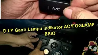 D.I.Y Ganti Lampu indikator AC / Foglamp Honda Mobilio , Jazz , TOYOTA VIOS LIMO