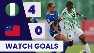 NIGERIA VS SAMOA [4-0] | GOALS & HIGHLIGHTS | U17 WOMEN&rsquo;S WORLD CUP