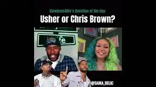 Usher or Chris Brown | R&B debates | Loving R&B
