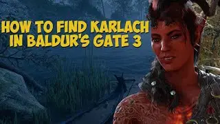 How To Find Karlach In |BALDURS GATE 3| easiest and fastest way!