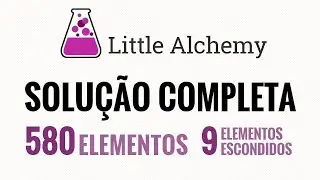 Little Alchemy Solu&ccedil;&atilde;o Completa Portugu&ecirc;s 580 elementos