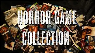 My Horror Game Collection