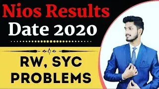 Nios Results Date 2020 || Problems of RW, SYC, XXXX || Public Exam & On Demand Examination by Manish