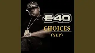 Choices (Yup)