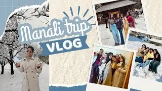 ❄️🧳TRIP TO MANALI 🏔️🧿||First' trip with friends of 2026.My first vlog on YouTube. @Arpitathelearner 