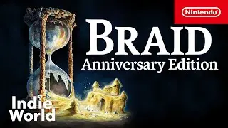 Braid: Anniversary Edition - Announcement Trailer - Nintendo Switch