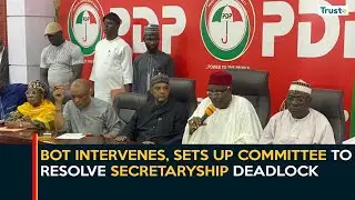 PDP Internal Crisis: BoT Intervenes, Sets Up Committee To Resolve Secretaryship Deadlock