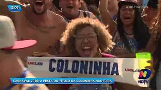A festa do t&iacute;tulo da Coloninha, campe&atilde; do Carnaval 2020, n&atilde;o para