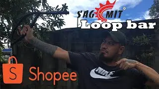 Shopee  Budget Loop Bar / Sagmit Loop Bar