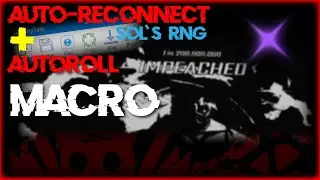 AUTO-RECONNECT SOL'S RNG Macro +AUTOROLL for TinyTask | TUTORIAL and SHOWCASE | DOWNLOAD READY MACRO