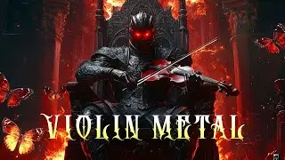 Violin Metal Symphony | A Powerful Fusion of Classical Strings and Raw Metal Energy