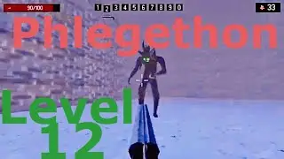 Phlegethon PS4: Level 12.  All killables killed all secrets found. No Commentary.
