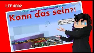 LTP #002 |Wie  konnte das passieren?!
