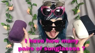 My Ridiculous Sunglasses Collection