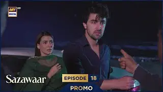 Sazawaar Episode 18 | Promo | Khaqan Shahnawaz | Alishba Khan | ARY Digital Drama