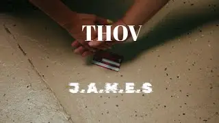 Thov - J.A.M.E.S (Official Music Video)