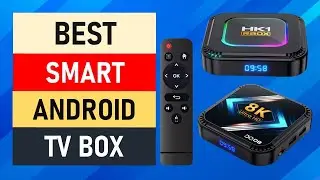 Top 10 Best Smart Android TV Box in 2025 | Best Android TV Box 2025