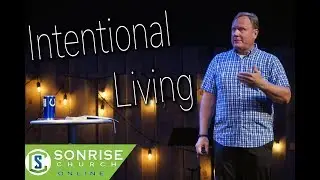 Intentional Living | Scott Pattison