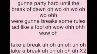 Kayne Take A Break With Full Lyrics