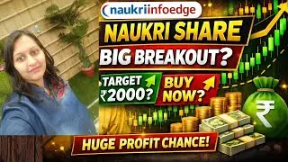 Naukri (Infoedge) Share Analysis| Big Breakout Coming? | Target & Future Growth | Buy, Sell or Hold?