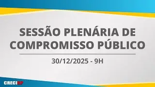 30/12/2025 - 09h - Plen&aacute;ria de Compromisso