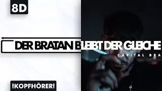 8D AUDIO | Capital Bra - Der Bratan bleibt der gleiche