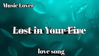 Lost in Your Fire | Passionate Romantic Love Song, 💋 (Lyrics) 2026