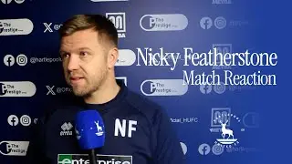 Match Reaction | Nicky Featherstone v Altrincham
