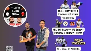 Travis and Jon Show MLB | NFL | NBA