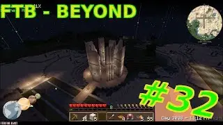 [#32] Minecraft FTB Beyond LP - Das Monument [GER/HD]