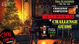 Hitman 3 Paris Challenge Ho Ho Ho Walkthrough - FULL 1440p