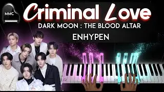 ENHYPEN - Criminal Love, Dark Moon: The Blood Alter | piano cover/tutorial + sheet music & lyrics
