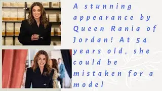 A stunning appearance by Queen Rania of Jordan! At 54 years old, she could be mistaken for a model