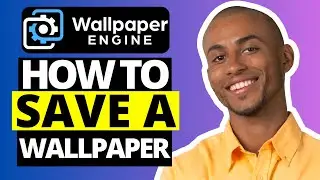 How To Save Wallpaper Engine Wallpapers