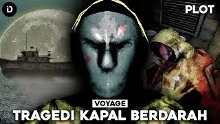 PLOT: Tragedi Berdarah di Kapal Nelayan | Voyage
