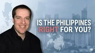 Who the Philippines Is Actually a Good Fit For (And Who It Isn’t)