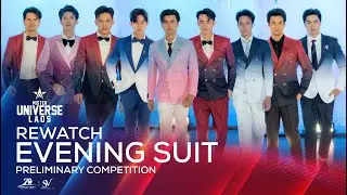 Evening Suit Preliminary Competition (Director's Cut) | Mister Universe Laos 2025