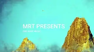 [ONE HOUR MUSIC] - Minorq - Forever Young [No Copyright Music] | MRT PRESENTS